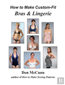 Bertrand.pt - How To Make Custom-Fit Bras & Lingerie