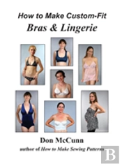 How To Make Custom-Fit Bras & Lingerie
