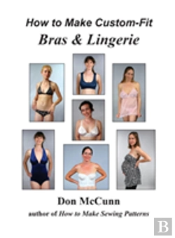 Bertrand.pt - How To Make Custom-Fit Bras & Lingerie