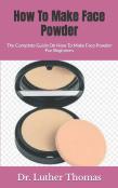 How To Make Face Powder