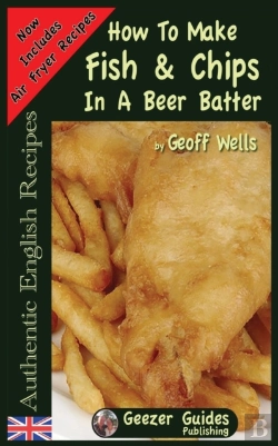 Bertrand.pt - How To Make Fish & Chips In A Beer Batter