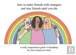 Bertrand.pt - How To Make Friends With Strangers And Stay Friends Until You Die