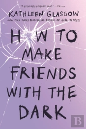 How To Make Friends With The Dark