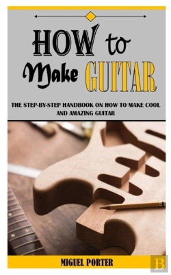 Bertrand.pt - How To Make Guitar