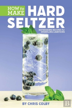 Bertrand.pt - How To Make Hard Seltzer