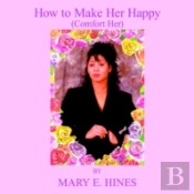 How To Make Her Happy