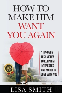 Bertrand.pt - How To Make Him Want You Again