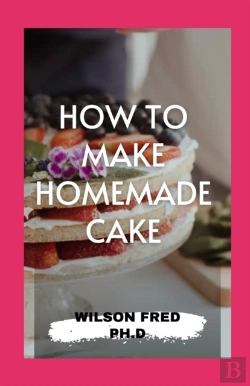 Bertrand.pt - How To Make Homemade Cake