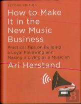 How To Make It In The New Music Business