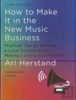 How To Make It In The New Music Business