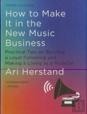 How To Make It In The New Music Business