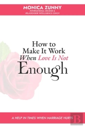 How To Make It Work When Love Is Not Enough
