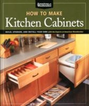 How To Make Kitchen Cabinets (Best Of American Woodworker)