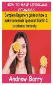How To Make Liposomal Vitamin C