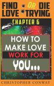 How To Make Love Work For You