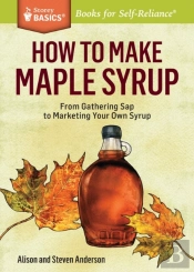 How To Make Maple Syrup