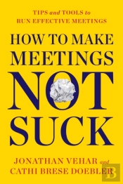 How To Make Meetings Not Suck