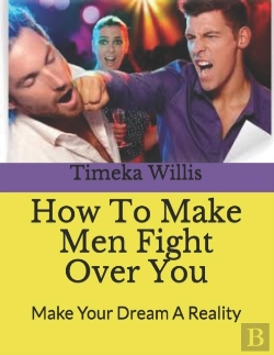 Bertrand.pt - How To Make Men Fight Over You