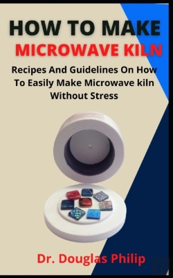 Bertrand.pt - How To Make Microwave Kiln