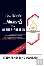 How To Make Millions As An Authorpreneur