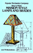 How To Make Mission Style Lamps And Shades