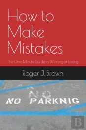 How To Make Mistakes