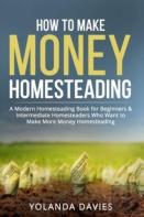 How To Make Money Homesteading