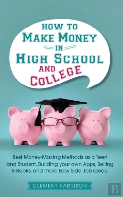 Bertrand.pt - How To Make Money In High School And College