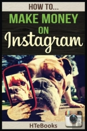 How To Make Money On Instagram