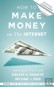 How To Make Money On The Internet