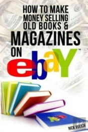 How To Make Money Selling Old Books And Magazines On Ebay