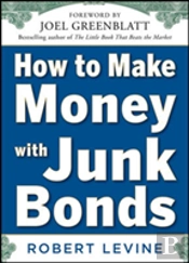 How To Make Money With Junk Bonds