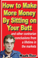 How To Make More Money By Sitting On Your Butt