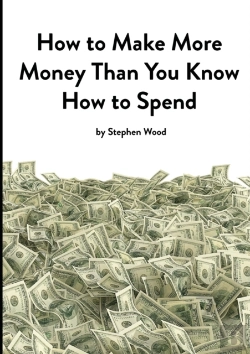 Bertrand.pt - How To Make More Money Than You Know How To Spend