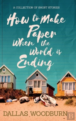Bertrand.pt - How To Make Paper When The World Is Ending