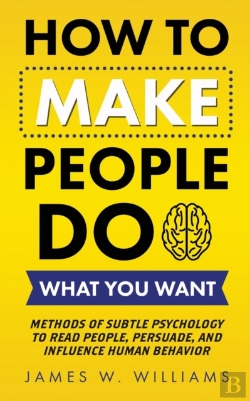 Bertrand.pt - How To Make People Do What You Want