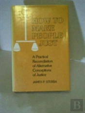 How To Make People Just