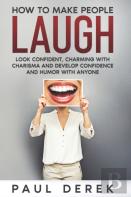 How To Make People Laugh