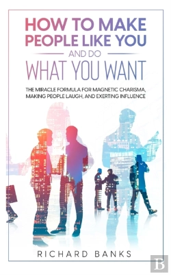 Bertrand.pt - How To Make People Like You And Do What You Want