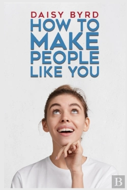Bertrand.pt - How To Make People Like You