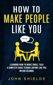 How To Make People Like You