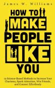 How To Make People Like You