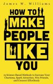 How To Make People Like You