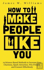 How To Make People Like You