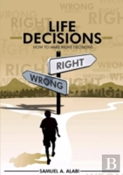 How To Make Right Decisions