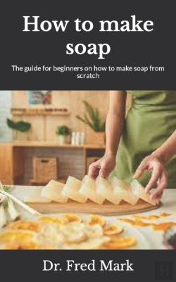 Bertrand.pt - How To Make Soap