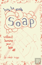 How To Make Soap
