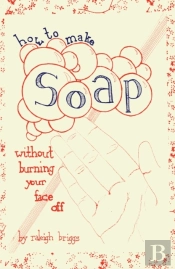 How To Make Soap