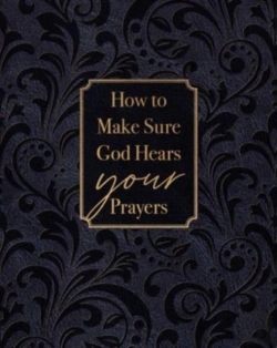 Bertrand.pt - How To Make Sure God Hears Your Prayers