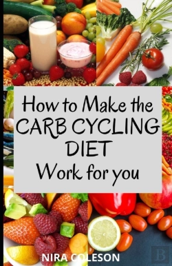 Bertrand.pt - How To Make The Carb Cycling Diet Work For You